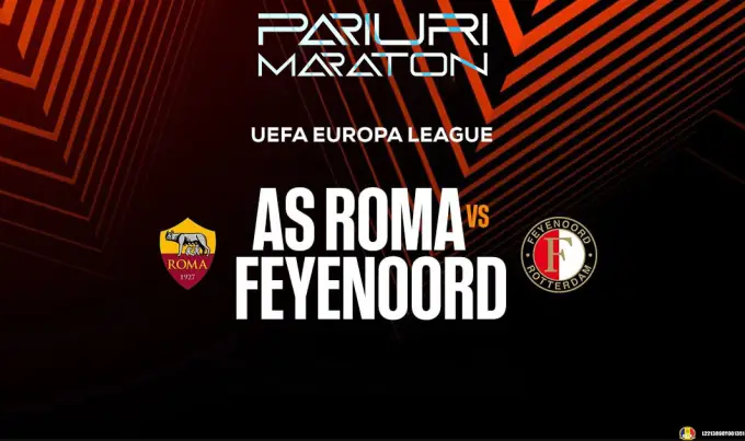 AS Roma vs Feyenoord | UEFA - Europa League | 22 februarie 2024