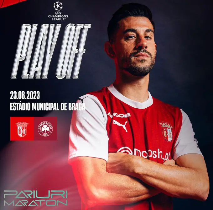 Braga vs Panathinaikos | Liga Campionilor - Playoff | 23 august 2023