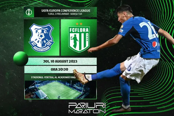 Farul vs Flora | Conference League - Calificări | 10 August 2023