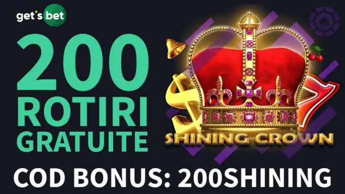 👑 GetsBet: 2️⃣0️⃣0️⃣ Rotiri Gratuite la 👑Shining Crown! Descoperă Comoara Regală 🌟
