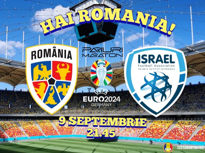 România vs Israel | EURO 2024 - Calificări - Gr.I | 09 septembrie 2023